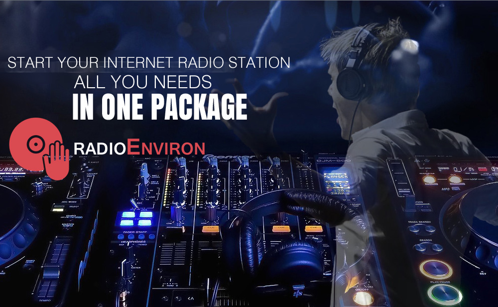 RadioEnviron Start Your Own Online Radio Station